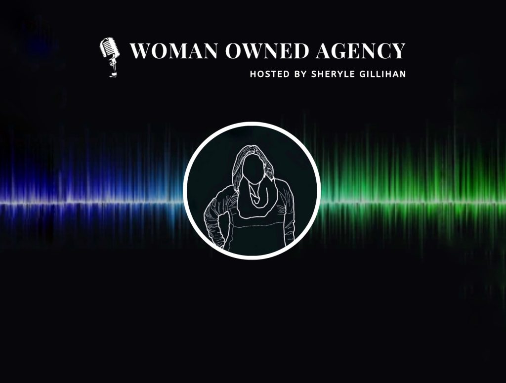 Woman Owned Agency Podcast Logo